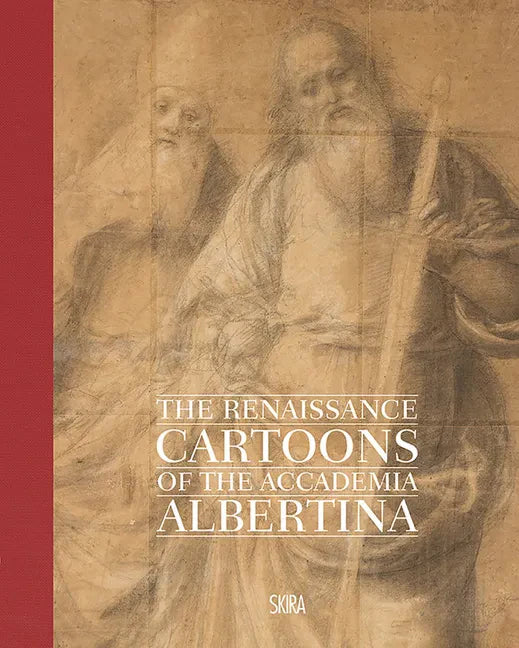 The Renaissance Cartoons of the Accademia Albertina - Hardcover