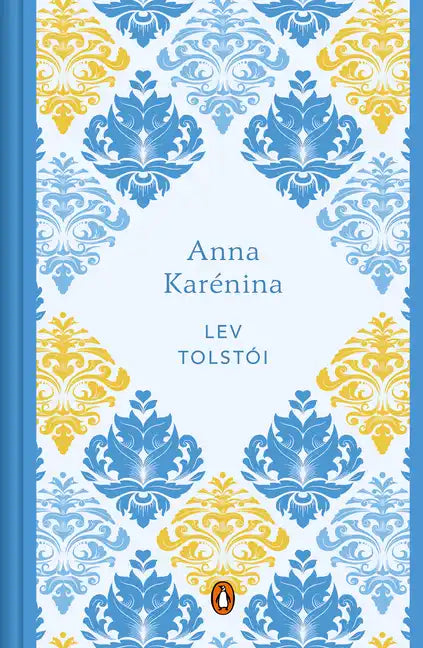 Anna Karénina (Edición Conmemorativa) / Anna Karenina (Spanish Commemorative Edition) - Hardcover