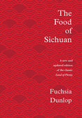 The Food of Sichuan - Hardcover