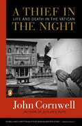 A Thief in the Night: Life and Death in the Vatican - Paperback