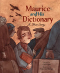 Maurice and His Dictionary: A True Story - Hardcover