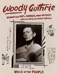 Woody Guthrie: Songs and Art * Words and Wisdom - Hardcover