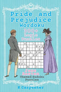 Pride and Prejudice Wordoku: Jane Austen Themed Sudoku Puzzles - Paperback