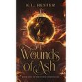 Wounds of Ash: Book One of the Vendi Chronicles - Hardcover