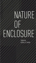 Nature of Enclosure - Paperback