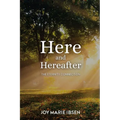 Here and Hereafter - Paperback