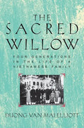 Sacred Willow: Four Generations in the Life of a Vietnamese Family - Paperback