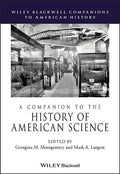 A Companion to the History of American Science - Paperback