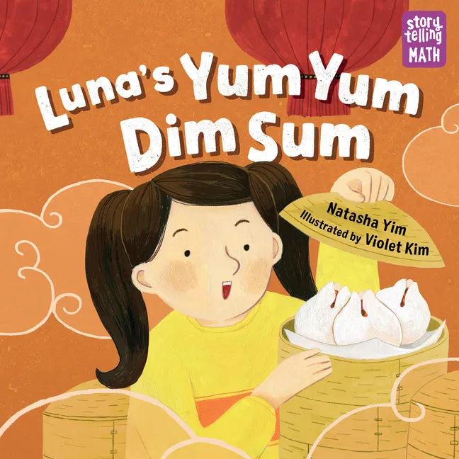 Luna's Yum Yum Dim Sum - Hardcover