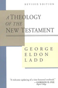 A Theology of the New Testament - Paperback
