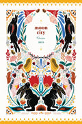 Moon City Review 2023: A Literary Anthology - Paperback