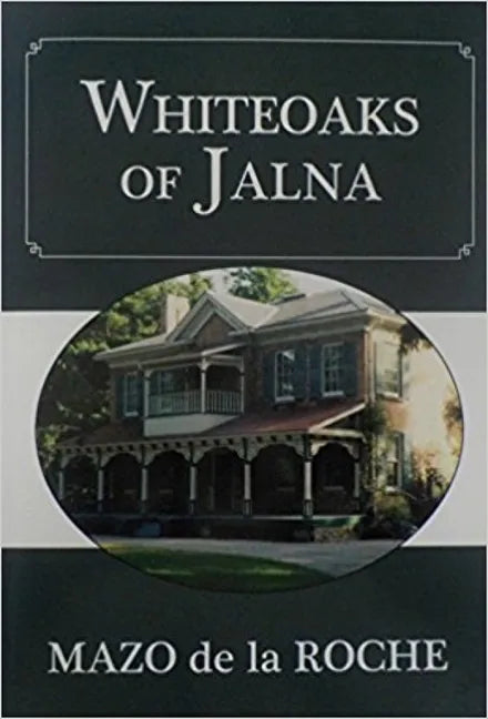 Whiteoaks of Jalna - Paperback
