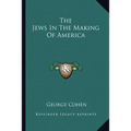 The Jews In The Making Of America - Paperback
