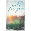 Wild for You - Special Edition - Paperback