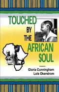 Touched by the African Soul - Paperback