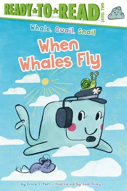 When Whales Fly: Ready-To-Read Level 2 - Hardcover