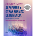 Cl匤ica Mayo. Alzheimer Y Otras Formas de Demencia.: Gu僘 Para Pacientes Y Cuidadores - Paperback