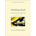 Minding Mind: A Course in Basic Meditation - Paperback