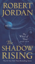 The Shadow Rising: Book Four of 'The Wheel of Time' - Paperback
