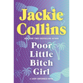 Poor Little Bitch Girl: A Lucky Santangelo Novel - Paperback