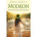 Pagan Portals - Modron: Meeting the Celtic Mother Goddess - Paperback