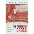 The American Cross: Solo Bicycling Across the USA: Book One - Paperback