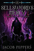 A Sellsword's Mercy: Book Six of the Seven Virtues - Paperback