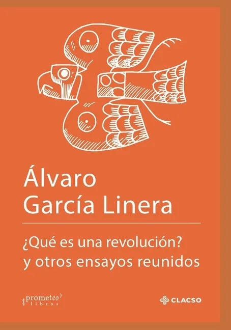 ¿Qué es una revolución?: Y otros ensayos reunidos - Paperback