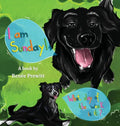 I Am Sunday! - Hardcover