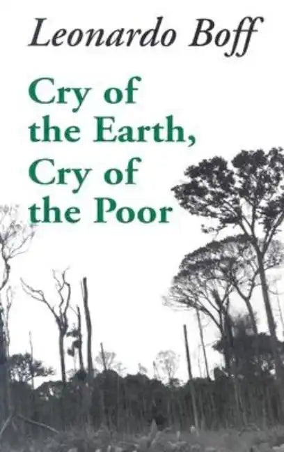 Cry of the Earth, Cry of the Poor - Paperback