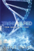 Transfigured: From Darkness to Light - Paperback