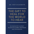 The Gift to Heal For the World to Hear - Paperback