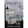 My Specific Awe and Wonder: Poems - Paperback