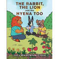 The Rabbit, The Lion and the Hyena Too - Paperback