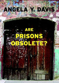 Are Prisons Obsolete? - Paperback