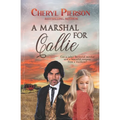 A Marshal for Callie - Paperback
