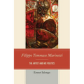 Filippo Tommaso Marinetti: The Artist and His Politics - Paperback