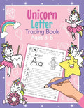 Unicorn Letter Tracing Book Ages 3 - 5: Magical Handwriting Practice Book for Preschoolers - Essential Writing Skills for Kindergarten and Preschool G - Paperback