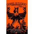 Gospel of the Cuckoo - Hardcover