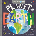 Hello, World! Planet Earth - Board Book