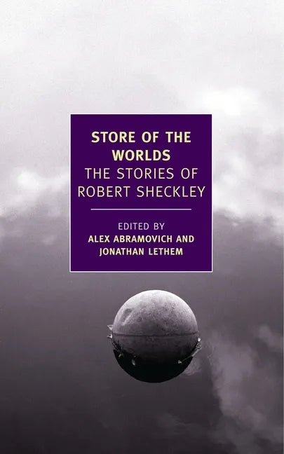 Store of the Worlds: The Stories of Robert Sheckley - Paperback
