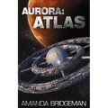 Aurora: Atlas (Aurora 8) - Paperback
