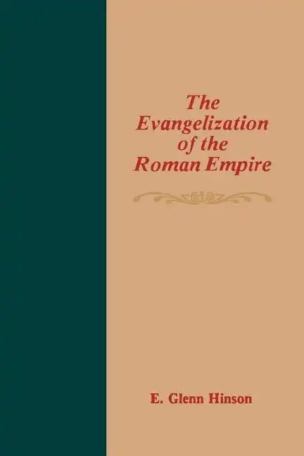 Evangelization of the Roman Empire - Paperback