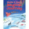Santa & Ivan's Magical Journey - Hardcover