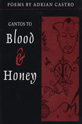 Cantos to Blood & Honey - Paperback