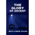 The Glory of Advent - Paperback