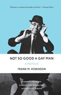 Not So Good a Gay Man - Paperback