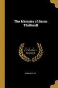 The Memoirs of Baron Thiébault - Paperback