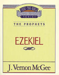 Thru the Bible Vol. 25: The Prophets (Ezekiel) - Paperback