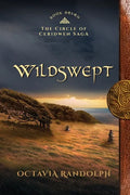Wildswept: Book Seven of The Circle of Ceridwen Saga - Paperback